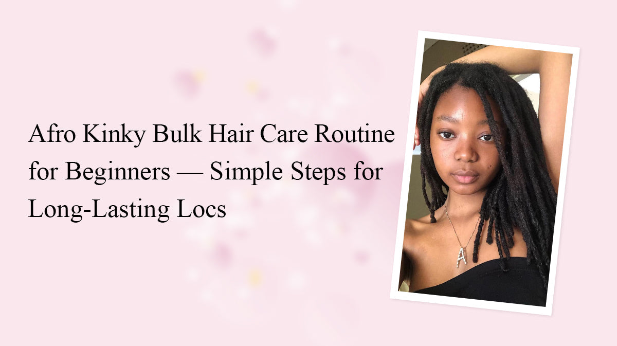 From Frizz to Fabulous: How to Keep Afro Kinky Bulk Hair Soft and Manageable