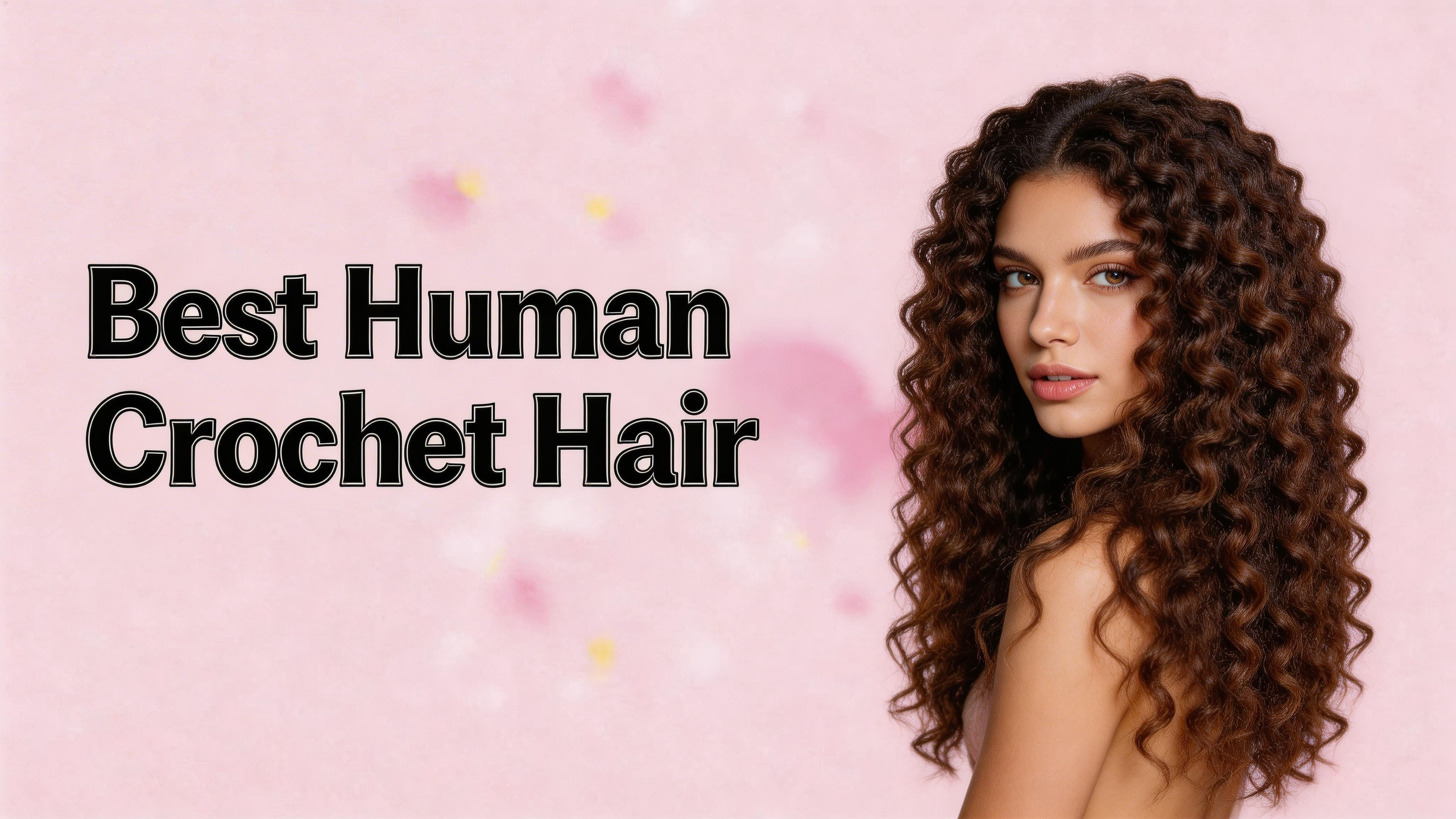 Best Human Crochet Hair