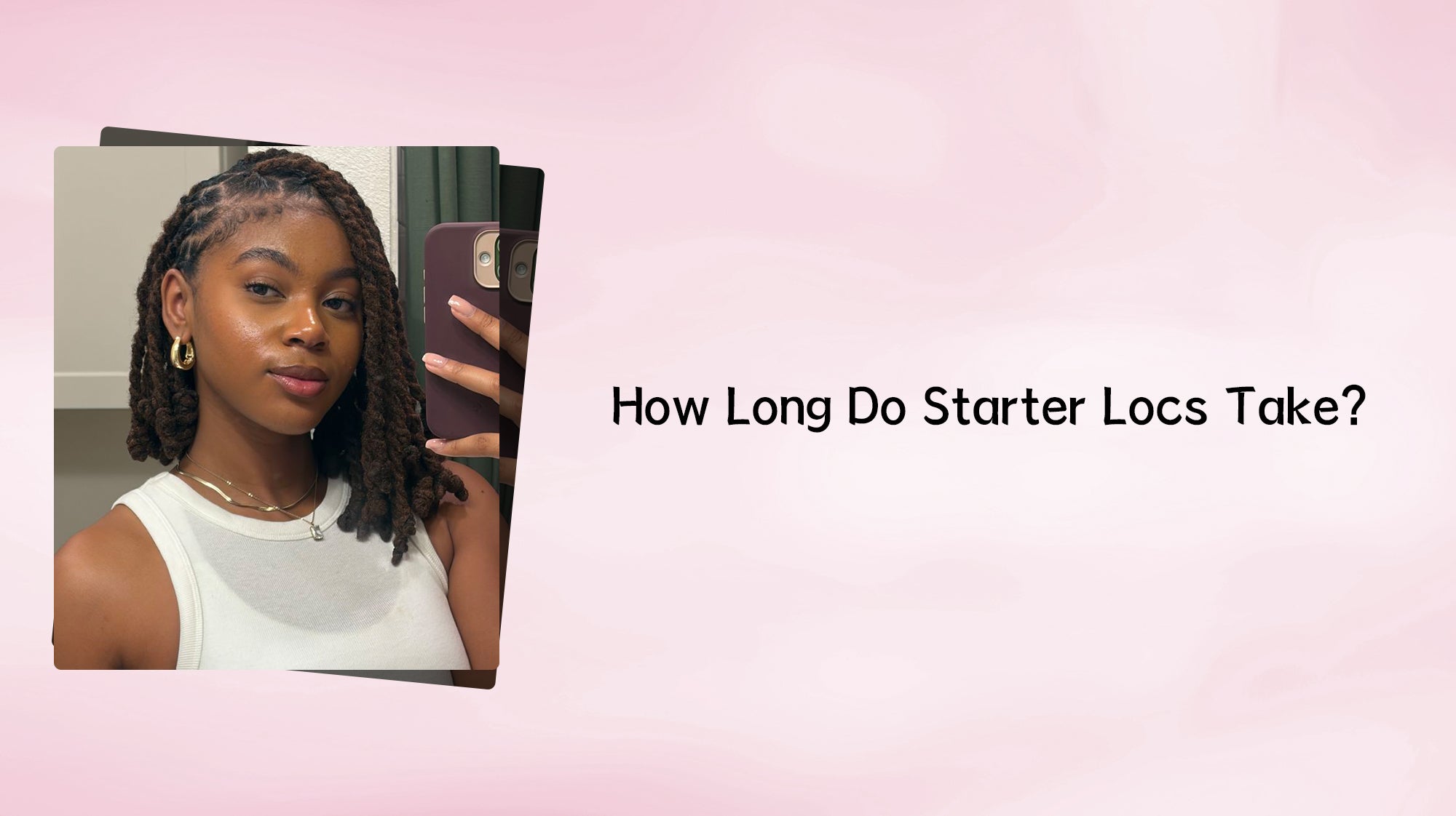 How Long Do Starter Locs Take?